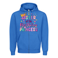 True Royal sister of the birthday princess Zipper Hoodie - NancyCooperArtShop
