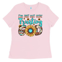 Bubblegum Pink i'm just out here trusting god Ladies Tee - JahusDesignShop