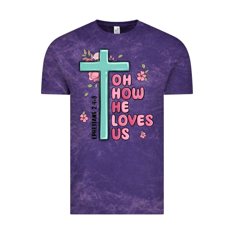 Oh How He Loves Us Ephesians 2 4 8 Vintage Tee by MaliasSmallBusiness | Teevron