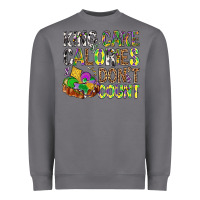 Storm King Cake Calories Don't Count Mardi Gras Heavyweight Sweatshirt - BundleAndBundleShop