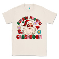 Natural rockin around the classroom Classic Tee - MaliasSmallBusiness