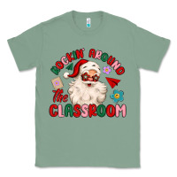 Sage rockin around the classroom Classic Tee - MaliasSmallBusiness