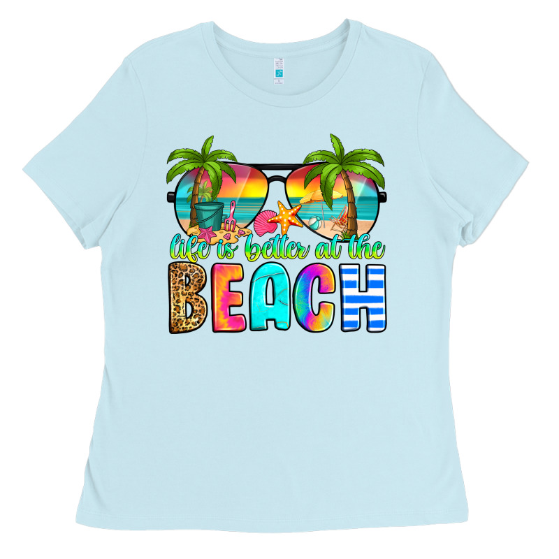 Life Is Better At The Beach Ladies Tee by RanaPortraitStore | Teevron