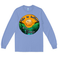 Colony Blue life is better at the river Long Sleeve Tee - JahusDesignShop