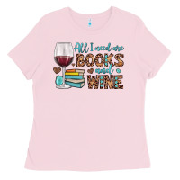 Bubblegum Pink all i need are books and wine Ladies Tee - JahusDesignShop