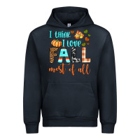 I Think I Love Fall Most Of All Urban Hoodie | Teevron