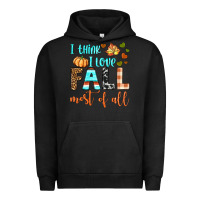 Pigment Black i think i love fall most of all Urban Hoodie - BundleAndBundleShop