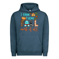 Pigment Midnight Navy i think i love fall most of all Urban Hoodie - BundleAndBundleShop