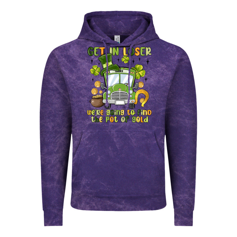 Get In Loser We Re Going To Find The Pot Of Gold Vintage Hoodie by MaliasSmallBusiness | Teevron