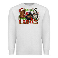 Oatmeal Heather all the jingle ladies Premium Sweatshirt - CowGirlArtShop