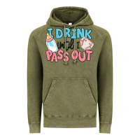 I Drink Until I Pass Out Baby Vintage Hoodie | Teevron