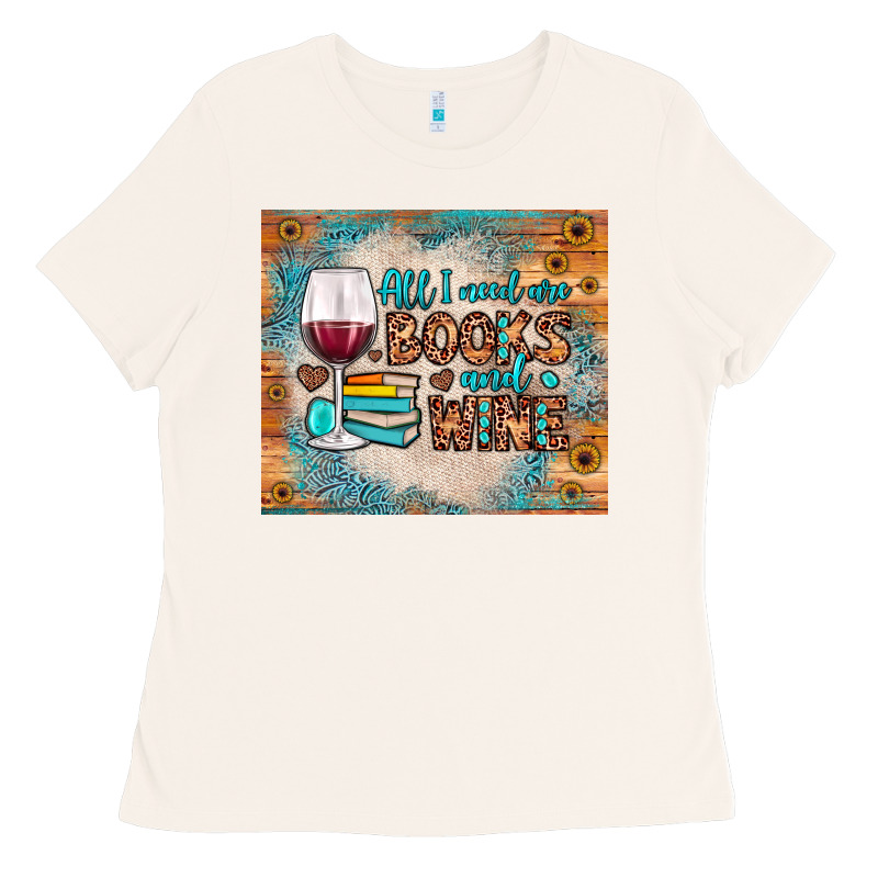 All I Need Are Books And Wine Ladies Tee by JahusDesignShop | Teevron