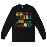 Black Just A Girl Who Loves Her Wifey Long Sleeve Tee - BundleAndBundleShop