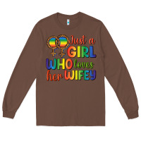 Chestnut Just A Girl Who Loves Her Wifey Long Sleeve Tee - BundleAndBundleShop