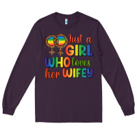 Plum Just A Girl Who Loves Her Wifey Long Sleeve Tee - BundleAndBundleShop