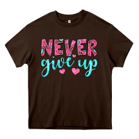 Chocolate Brown never give up Heavy Core Tee - JahusDesignShop