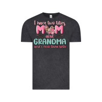 Vintage Black i have two titles mom and grandma and i rock them Vintage Tee - MaliasSmallBusiness