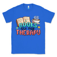 True Royal books are my therapy Classic Tee - MaliasSmallBusiness