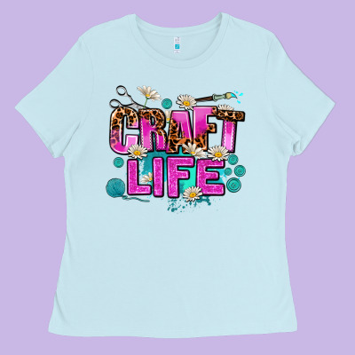 Craft Life Ladies Tee Designed By Adodesignshop