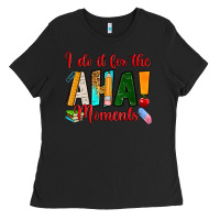 Black i do it for the aha moments Ladies Tee - RanaPortraitStore