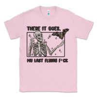 Bubblegum Pink there it goes my last flying fck Classic Tee - MaliasSmallBusiness