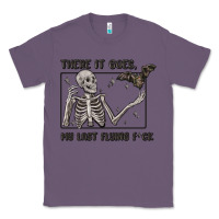 Lavender there it goes my last flying fck Classic Tee - MaliasSmallBusiness