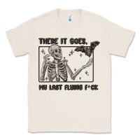 Natural there it goes my last flying fck Classic Tee - MaliasSmallBusiness