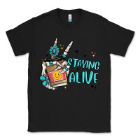 Black staying alive Classic Tee - MaliasSmallBusiness