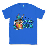 True Royal staying alive Classic Tee - MaliasSmallBusiness