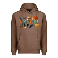 Chestnut one thankful nurse Premium Hoodie - CowGirlArtShop