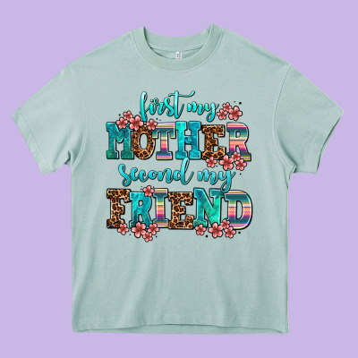 First My Mother Second My Friend Heavy Core Tee Designed By Adodesignshop