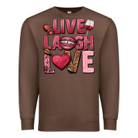 Chestnut Live laugh love Valentine's Day Premium Sweatshirt - HowdyJamesFarm