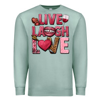 Seafoam Live laugh love Valentine's Day Premium Sweatshirt - HowdyJamesFarm