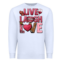 White Live laugh love Valentine's Day Premium Sweatshirt - HowdyJamesFarm