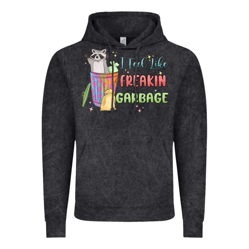 I Feel Like Garbage Raccoon Vintage Hoodie by MaliasSmallBusiness | Teevron