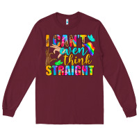 Burgundy LGBTQ I Can't Even Think Straight Long Sleeve Tee - BundleAndBundleShop