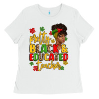 White pretty black and educated teacher Ladies Tee - Artiststas