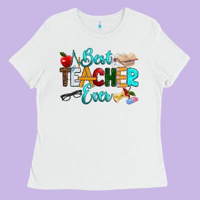 Best Teacher Ever Ladies Tee Designed By Ranaportraitstore