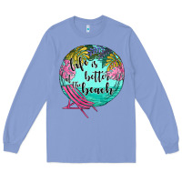 Colony Blue life is better at the beach Long Sleeve Tee - JahusDesignShop