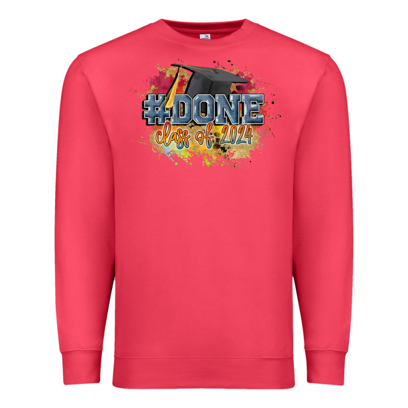 #done Class Of 2024 Premium Sweatshirt by CowGirlArtShop | Teevron