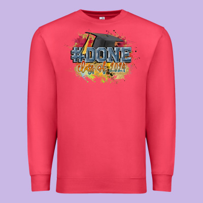 #done Class Of 2024 Premium Sweatshirt Designed By Cowgirlartshop