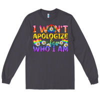 Smoke LGBTQ I Won't Apologize For Who I Am Long Sleeve Tee - BundleAndBundleShop
