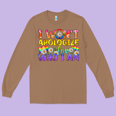 Lgbtq I Won't Apologize For Who I Am Long Sleeve Tee Designed By Bundleandbundleshop