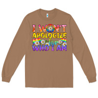 Toasted Coconut LGBTQ I Won't Apologize For Who I Am Long Sleeve Tee - BundleAndBundleShop