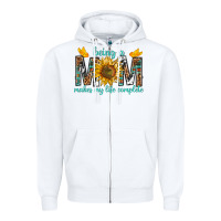 White Being a Mom Makes My Life Complete Zipper Hoodie - texasbilliewilder