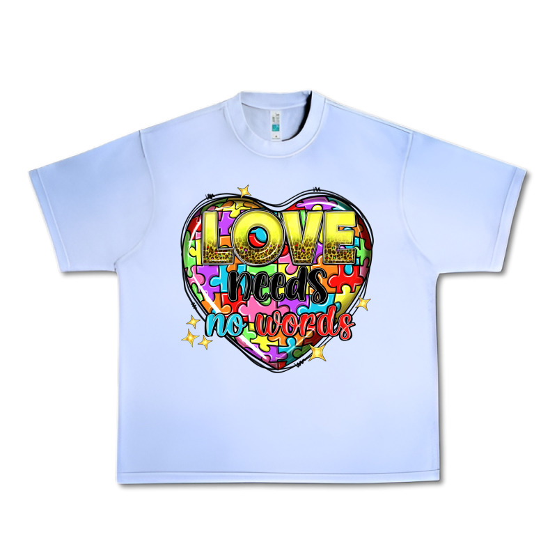 Love Needs No Words Urban Heavy Tee by NancyCooperArtShop | Teevron