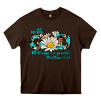 Chocolate Brown with god all things are possible daisy Heavy Core Tee - AdoDesignShop