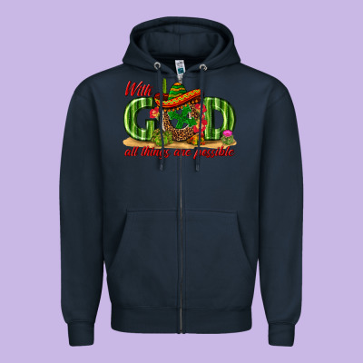 With God All Things Are Possible Mexico Zipper Hoodie Designed By Texasbilliewilder