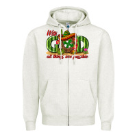 Oatmeal Heather With God All Things Are Possible Mexico Zipper Hoodie - texasbilliewilder