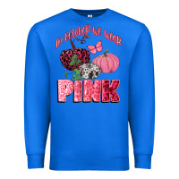 True Royal in october we wear pink Premium Sweatshirt - CowGirlArtShop
